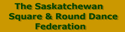 Saskatchewan Square and Round Dance Federation